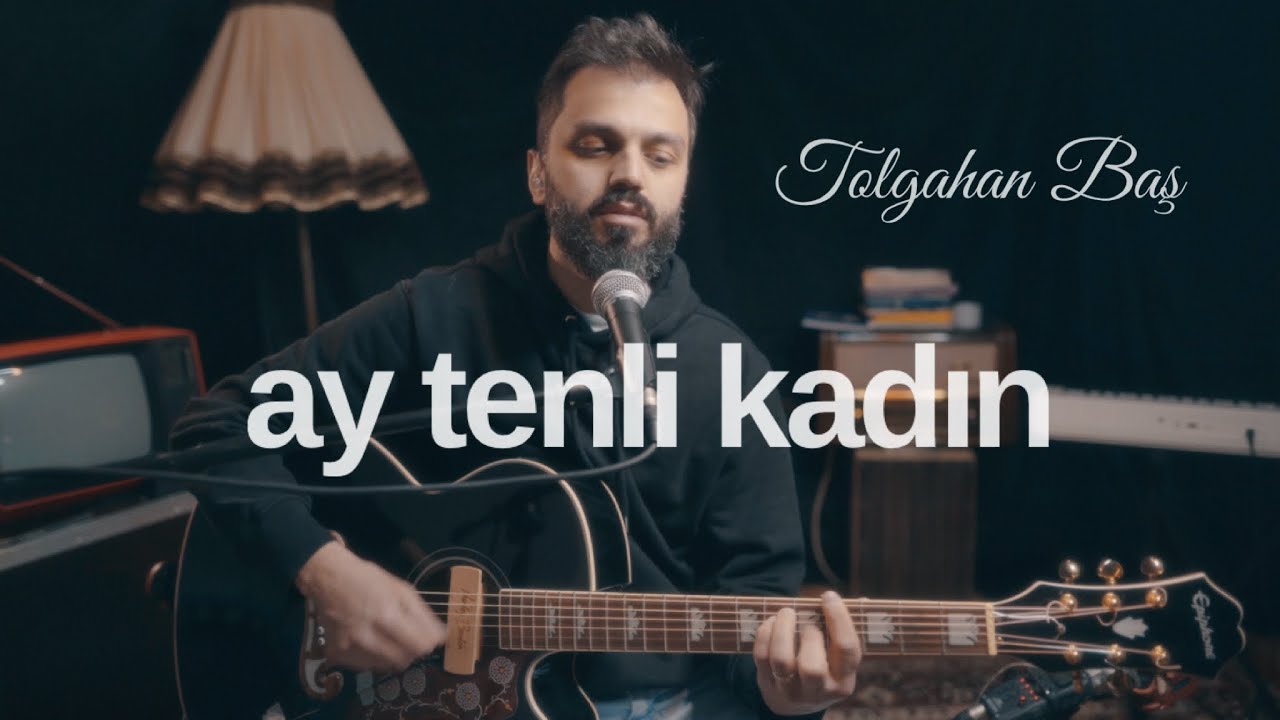 Tolgahan Baş - Ay Tenli Kadın (Ufuk Beydemir Akustik Cover)