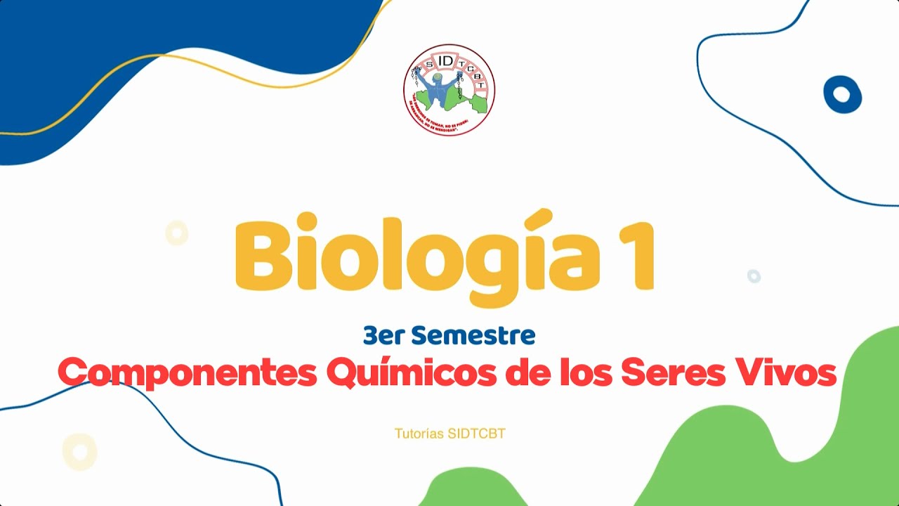 Componentes Químicos de los seres vivos - Biología I