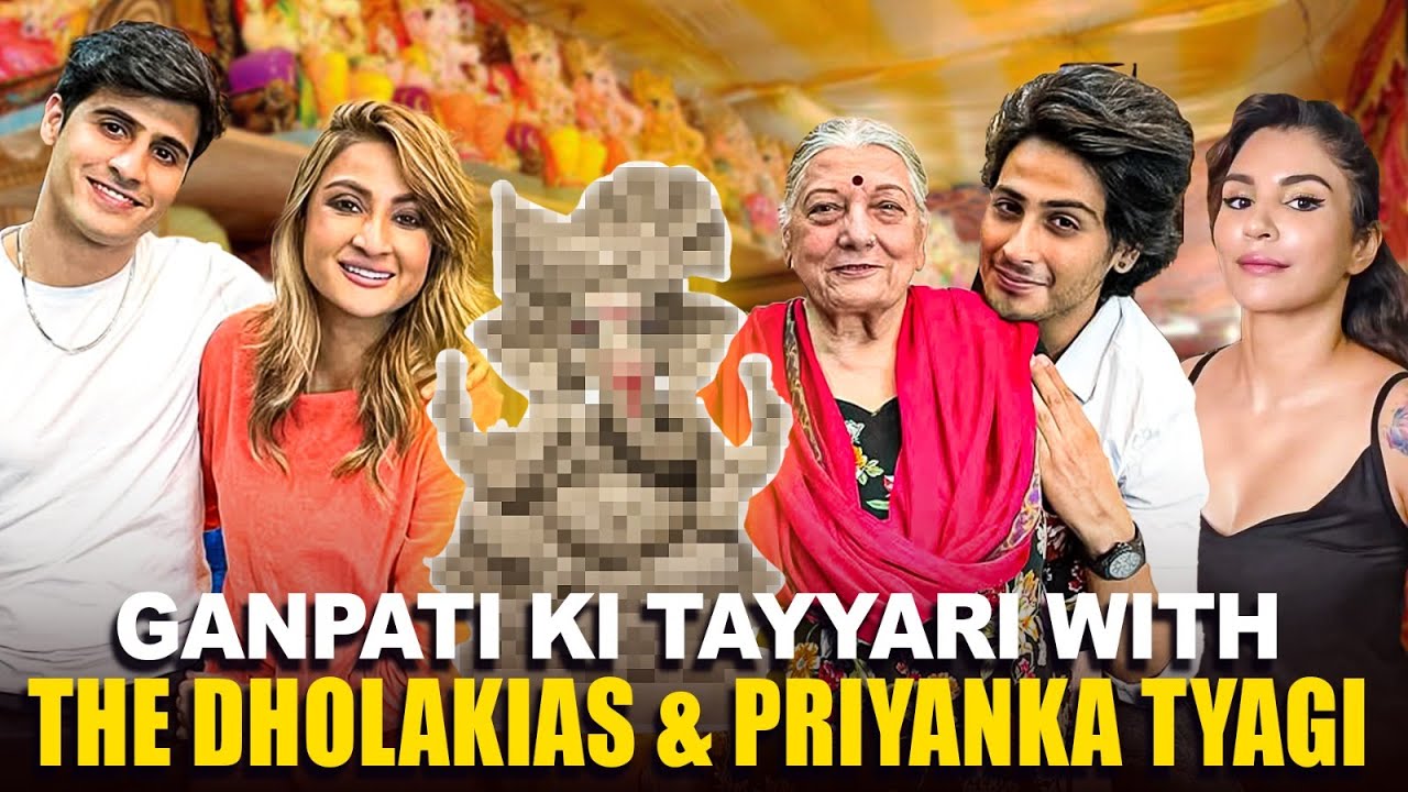 Masti, Drama, Confusion – Dholakias Aur Priyanka Ka Ganpati Day Out! @TheDholakias