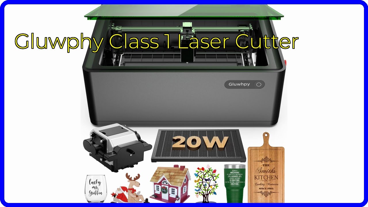 REVIEW (2026): Gluwphy Class 1 Laser Cutter. ESSENTIAL details.