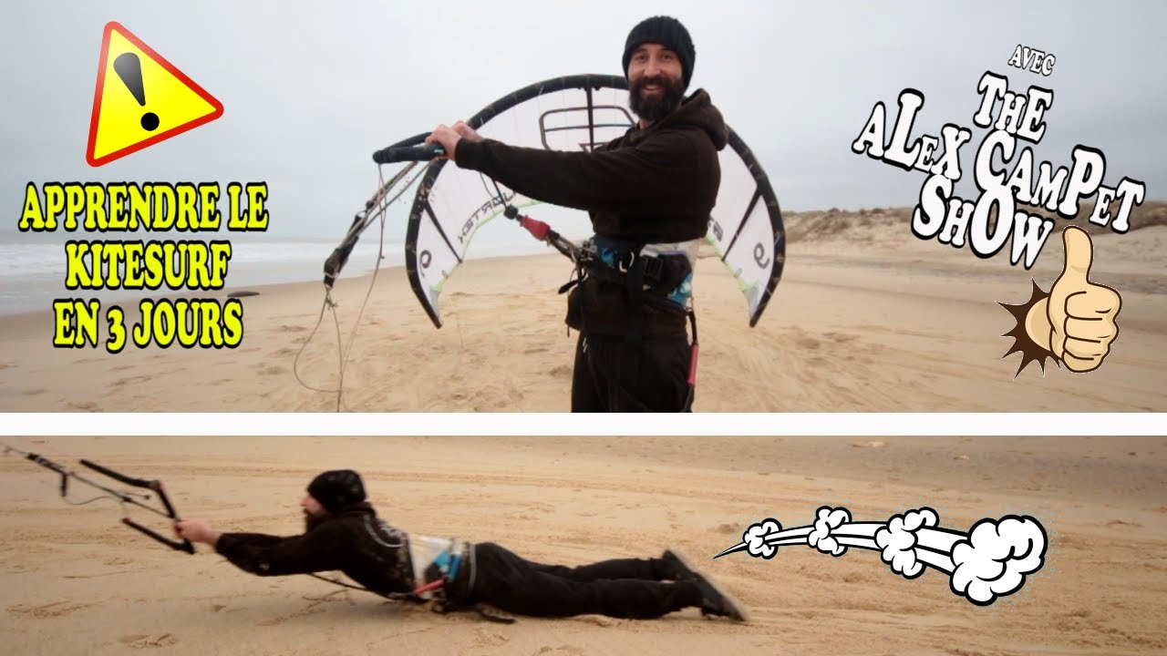 LEARN KITESURFING IN 3 DAYS | The Alex Campet Show