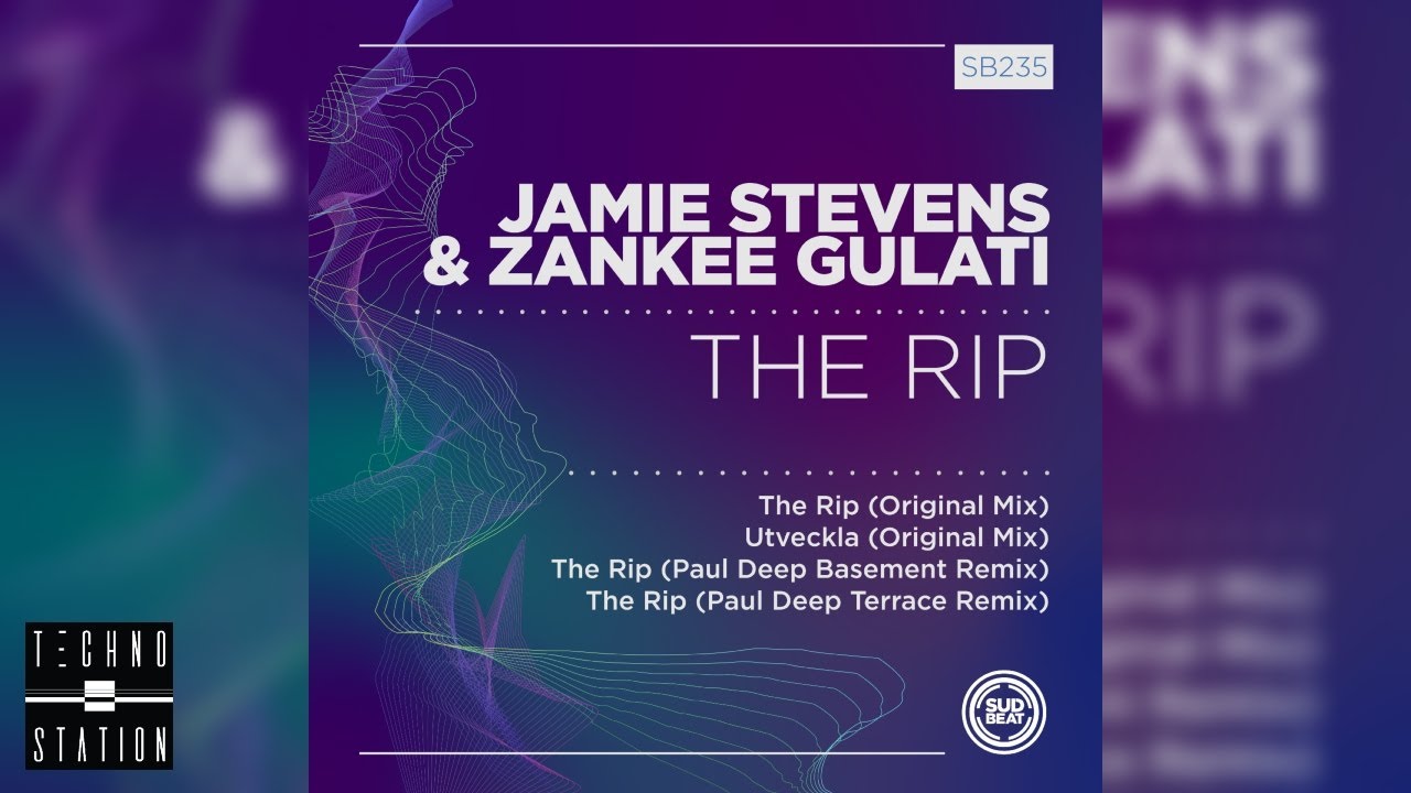 Jamie Stevens & Zankee Gulati - The Rip