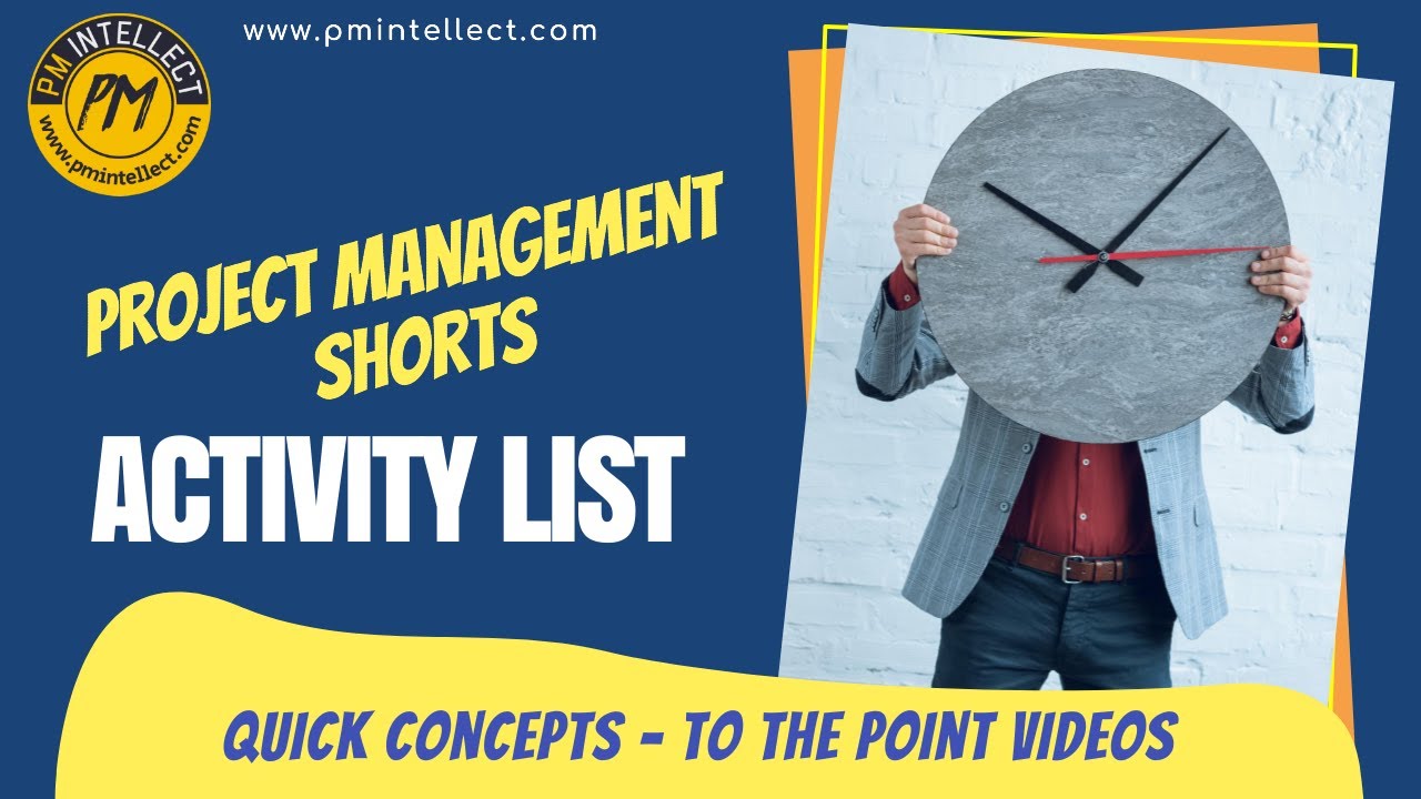 Activity List - Project Management Concepts from PM Intellect.