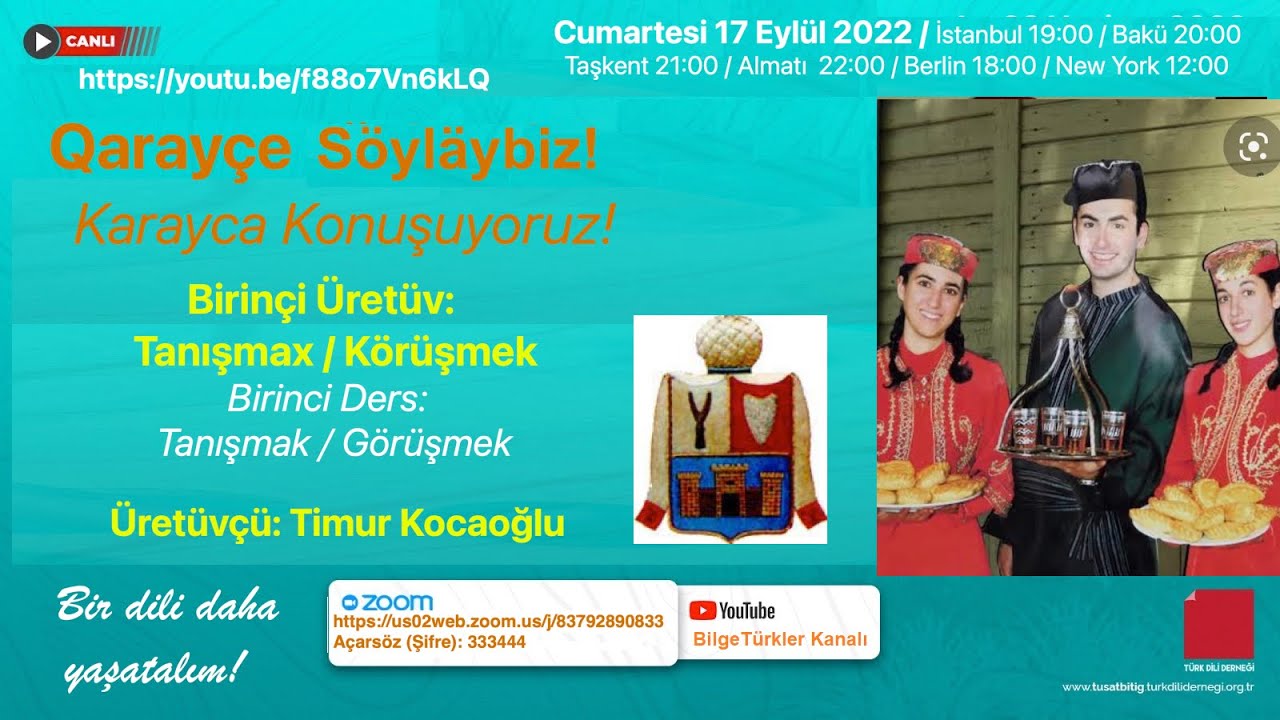 Karayca Konuşuyoruz / Qarayçe Sözläybiz, Birinci Ders / Birinci Ürätüv / 17.09.2022