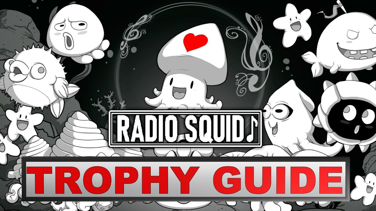 Radio Squid Trophy & Achievement Guide