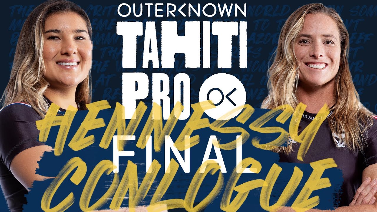Brisa Hennessy vs Courtney Conlogue | Outerknown Tahiti Pro - FINAL FULL Heat Replay