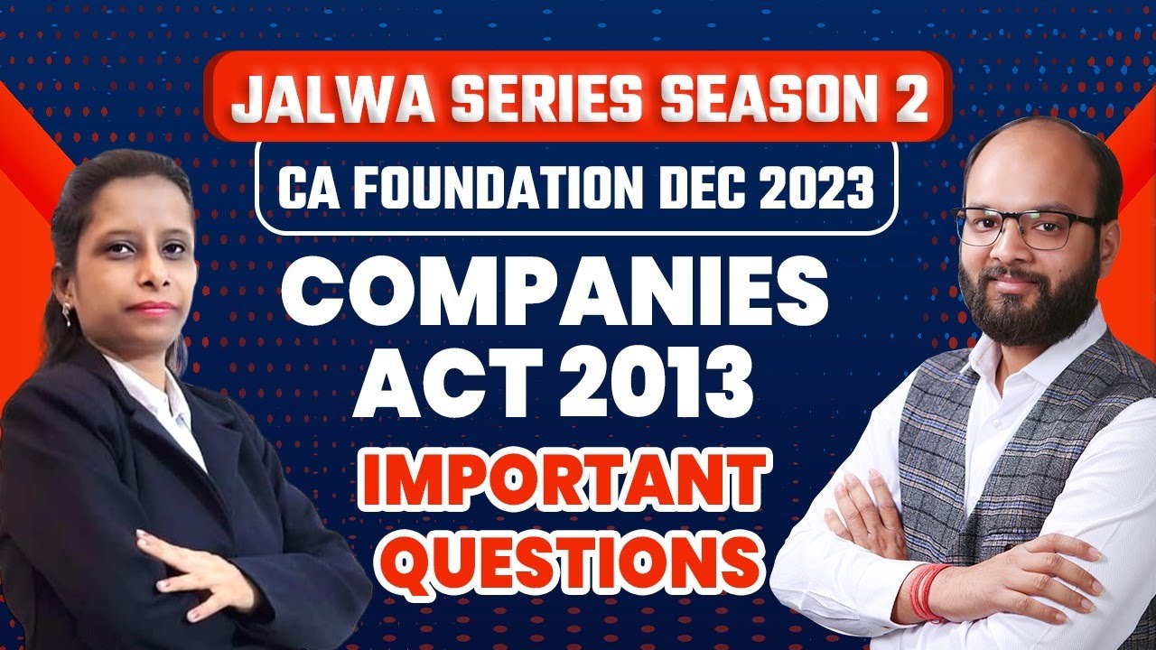 Companies Act 2013 Important Questions | CA Foundation Law June 24 | Jalwa Series Season 2 | ICAI