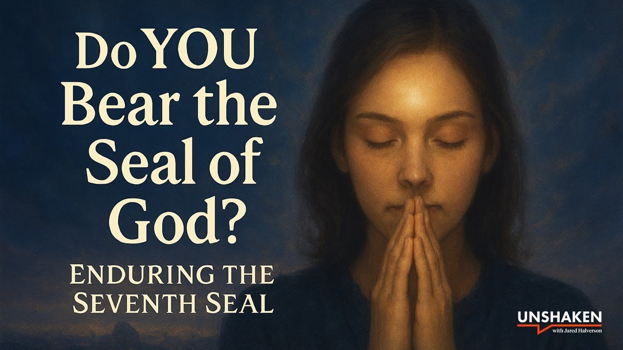 Do YOU Bear the Seal of God? Enduring the Seventh Seal