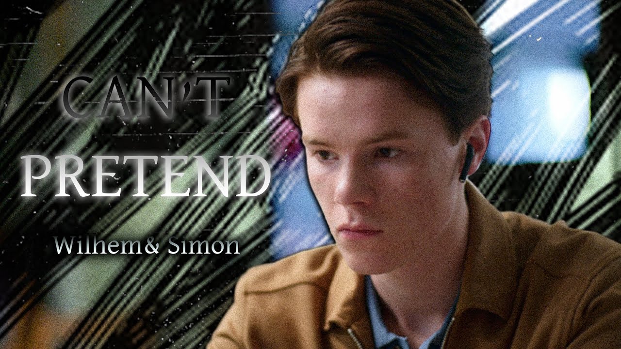 Wilhem & Simon | Cant Pretend