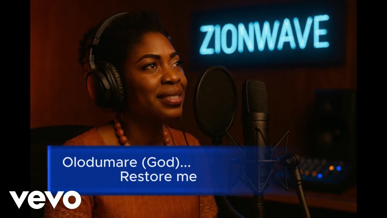 ZIONWAVE - OLODUMARE, RESTORE ME (Lyric Video)