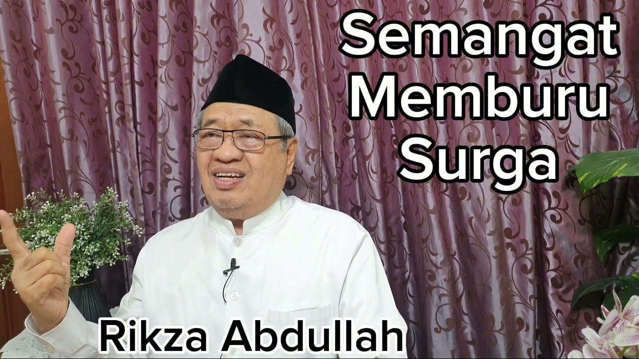 Semangat Memburu Surga