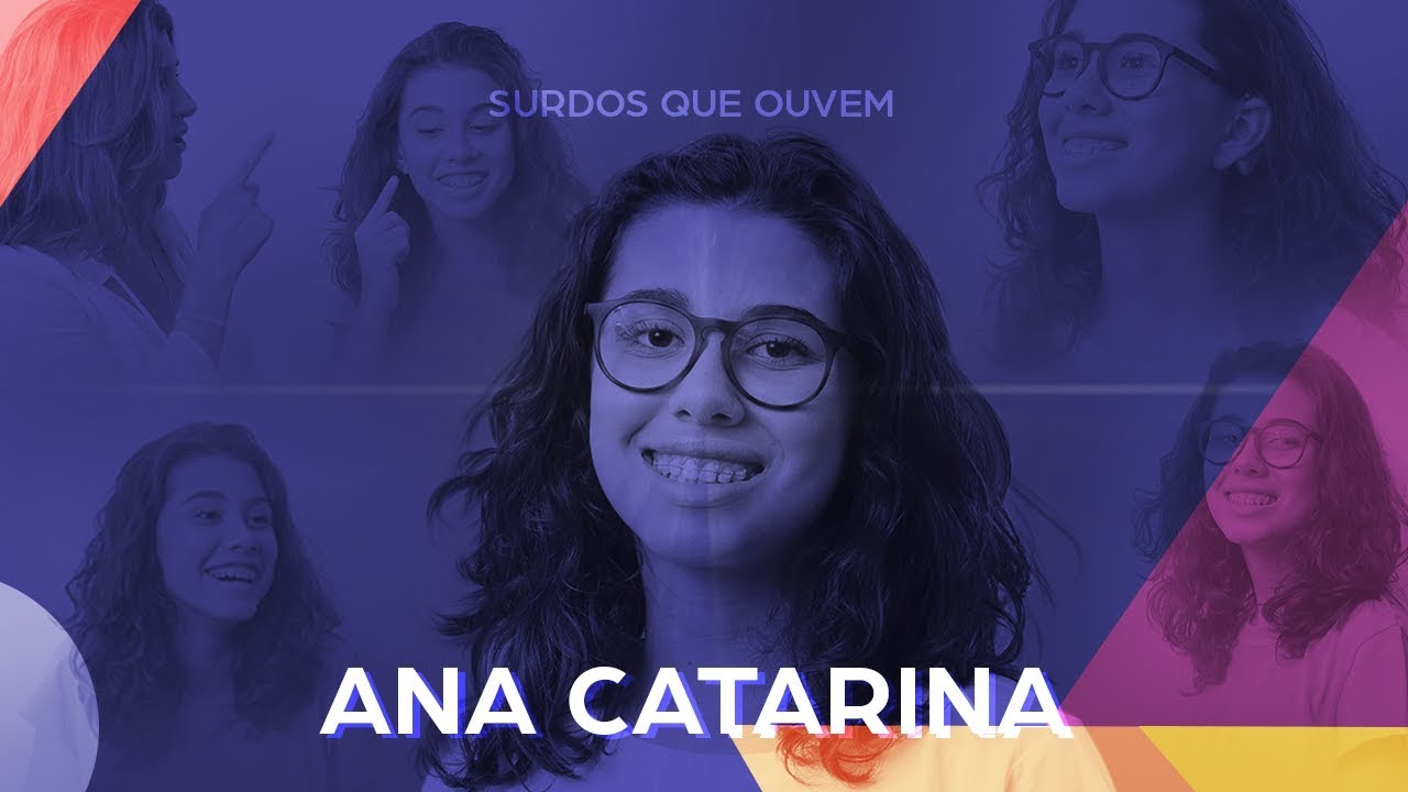 Implante coclear | Ana Catarina | Surdos que Ouvem 6