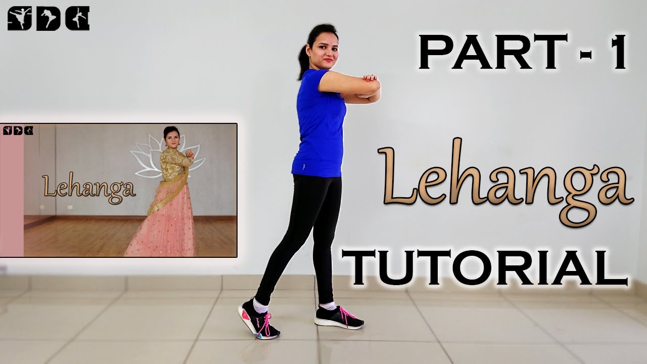 Step by Step Dance TUTORIAL (Part-1) for Lehanga Song | Shipra's Dance Class