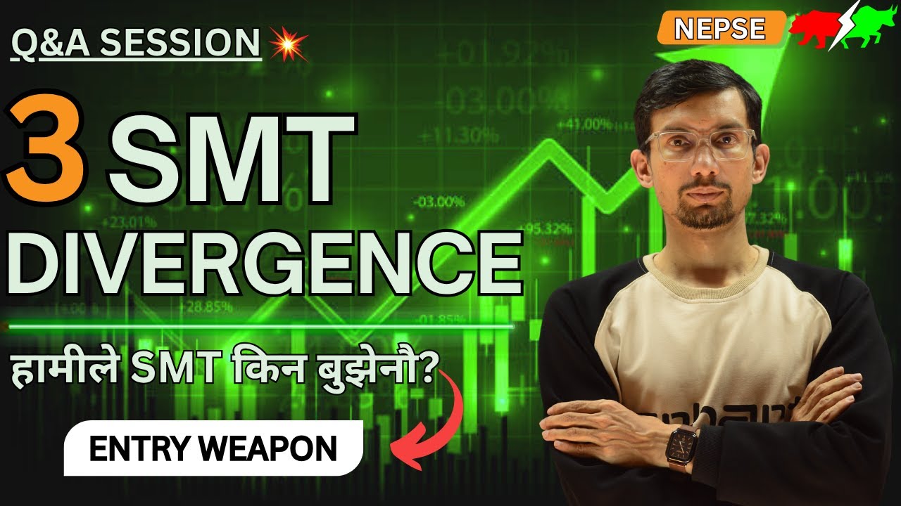 🚨SMT Divergence Update: UP, UP Momentum & Down &ndash; NEPSE Q&A