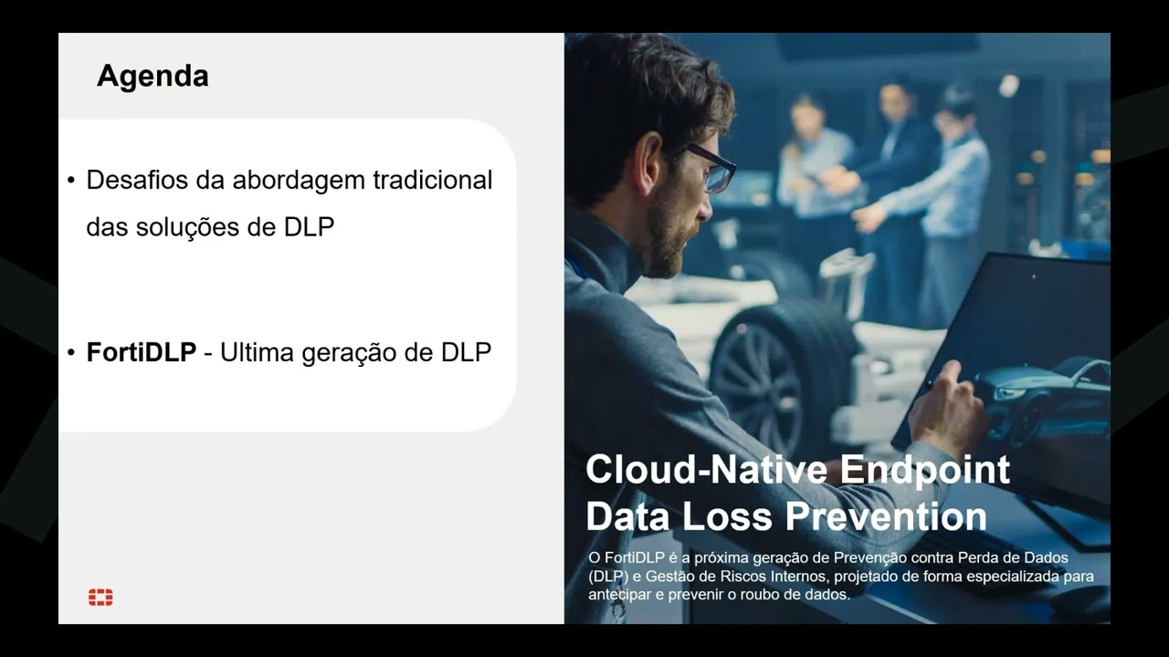 Webinar: Segurança de Dados com FortiDLP