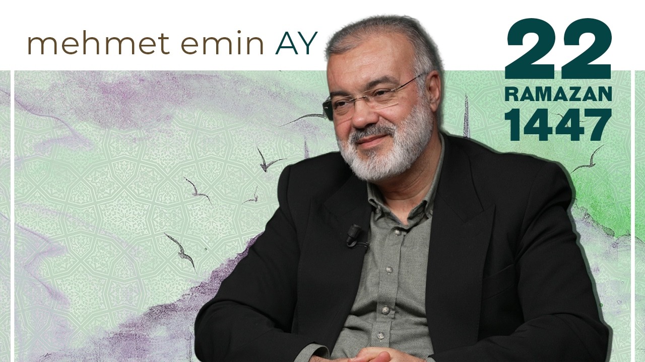 Rahmet Sofrası - Mehmet Emin Ay | 22 Ramazan
