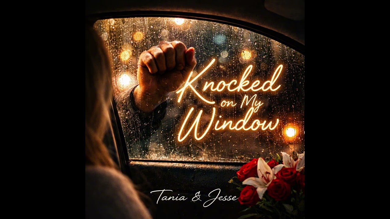Knocked on my window 