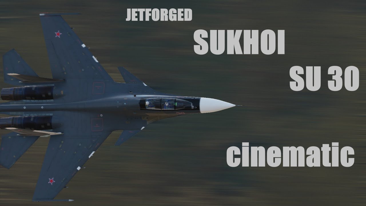 DCS World Sukhoi Su-30 Cinematic