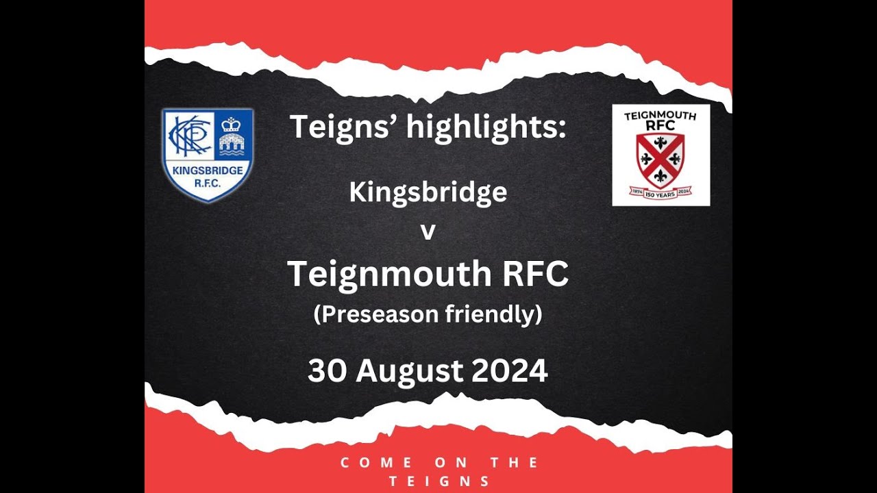 Teigns' highlights: Kingsbridge v Teignmouth RFC preseason - 30 August 2024