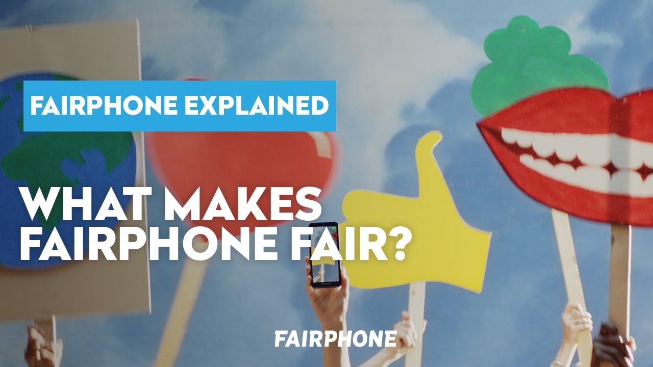 Fairphone Explained | Our story, mission & impact | Fairphone