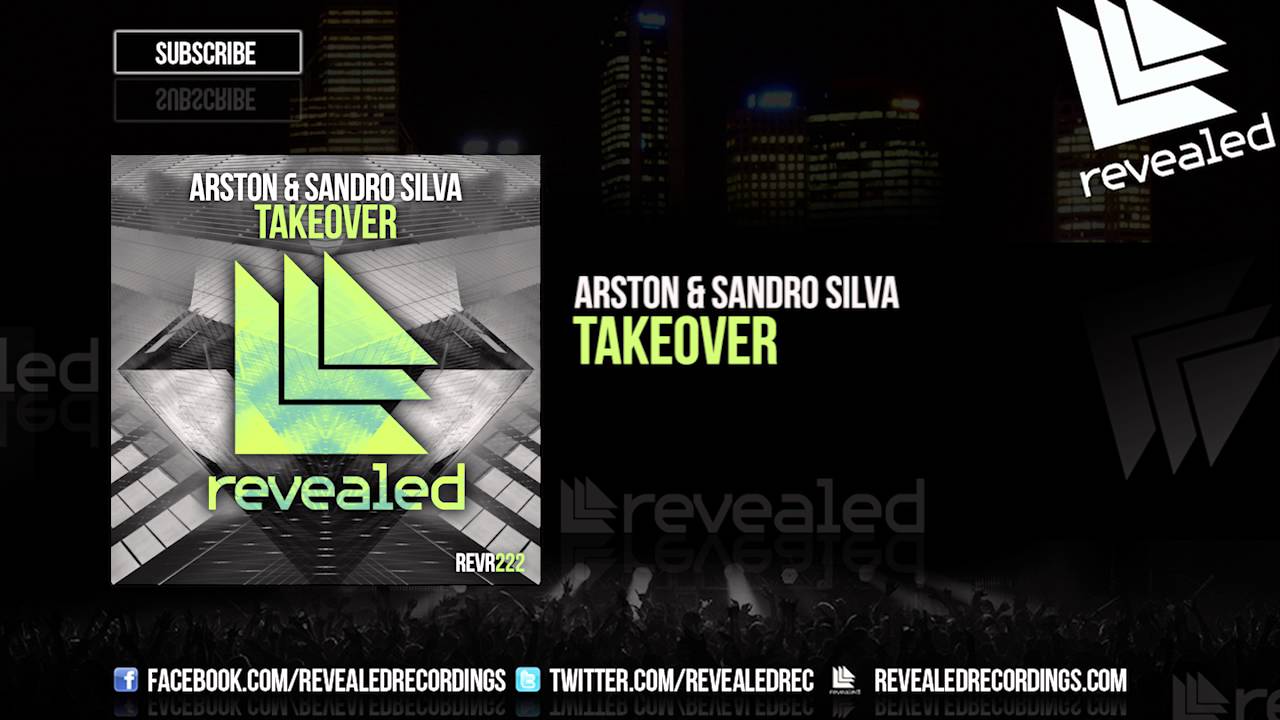 Arston & Sandro Silva - Takeover [OUT NOW!]