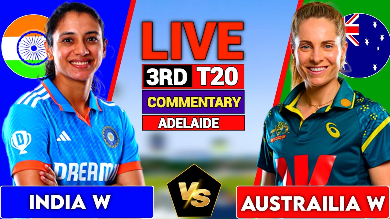 Live: India Women vs Australia Women, 3rd T20 live | INDW vs AUSW | Live Cricket Score & Commentary