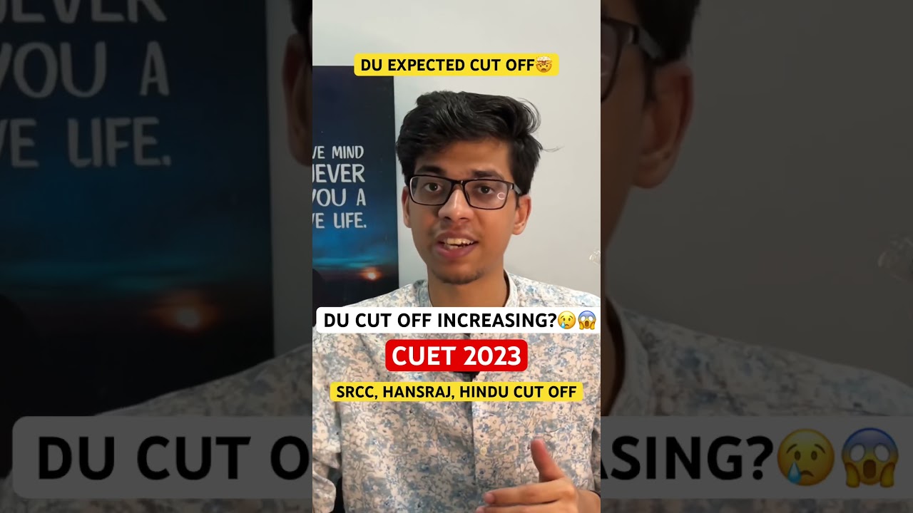 DU expected cut off 2023? CUET 2023 minimum score for DU? SRCC |Delhi University cut off #du #shorts