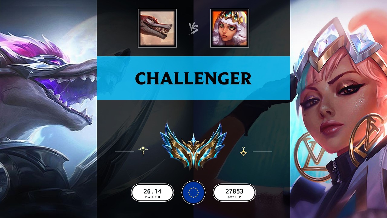 Challenger Match: Over 10.000 LP - EUW server Patch 26.14