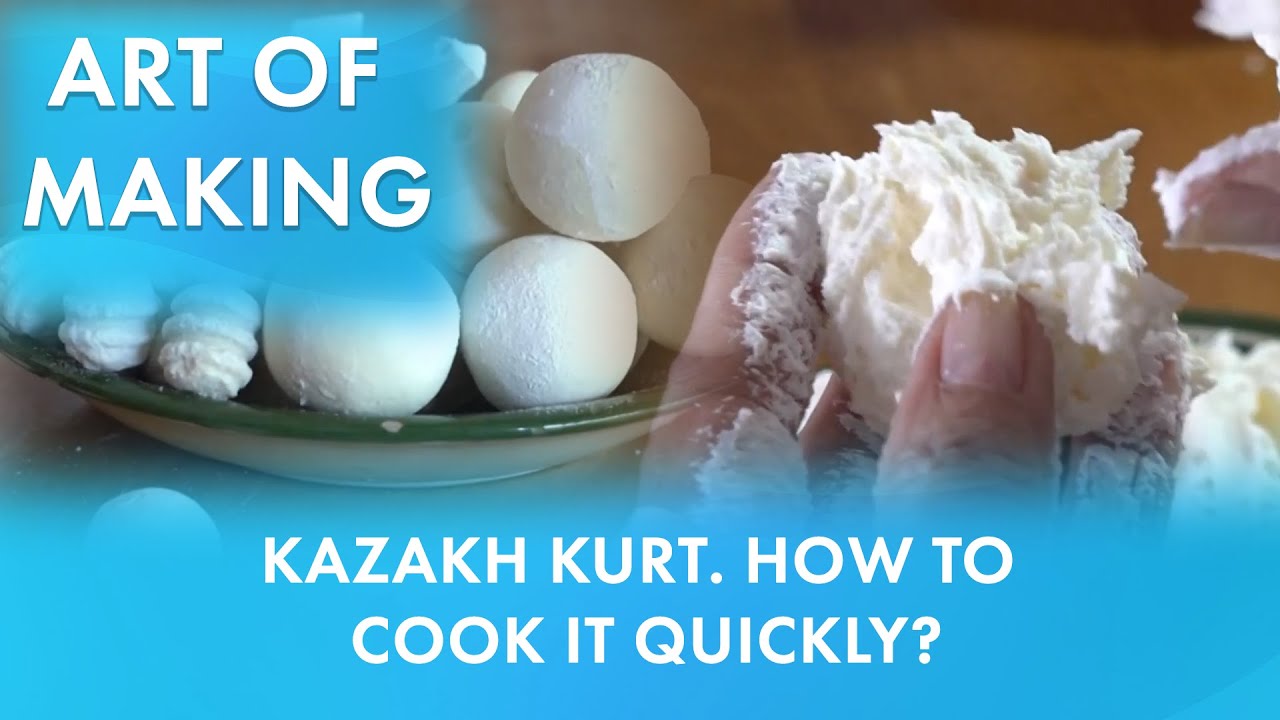 Kazakh Kurt. How to cook it quickly? Qazaq TV
