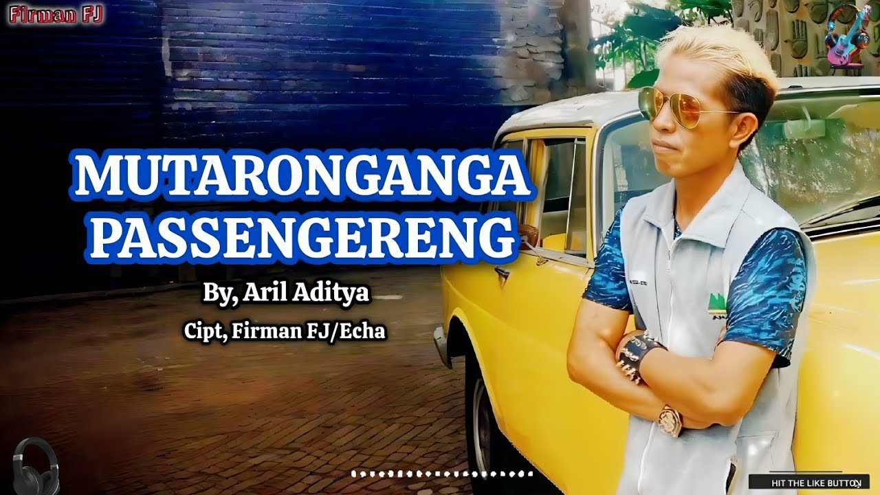 Mutaroangnga Passengereng. By, Aril Aditya. Cipt, Firman/Echa.musik @siojangfj 
