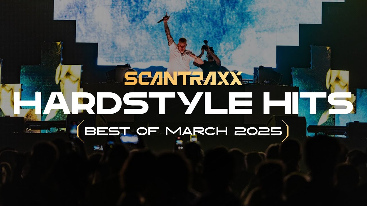 Hardstyle Hits | Best Of March 2025