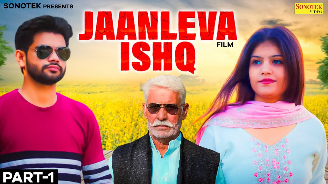 JAANLEVA ISHQ ( Part 1 ) RAVI AHLAWAT,  VANSHIKA | Ek New Prem Kahani | Superhit Haryanvi Film