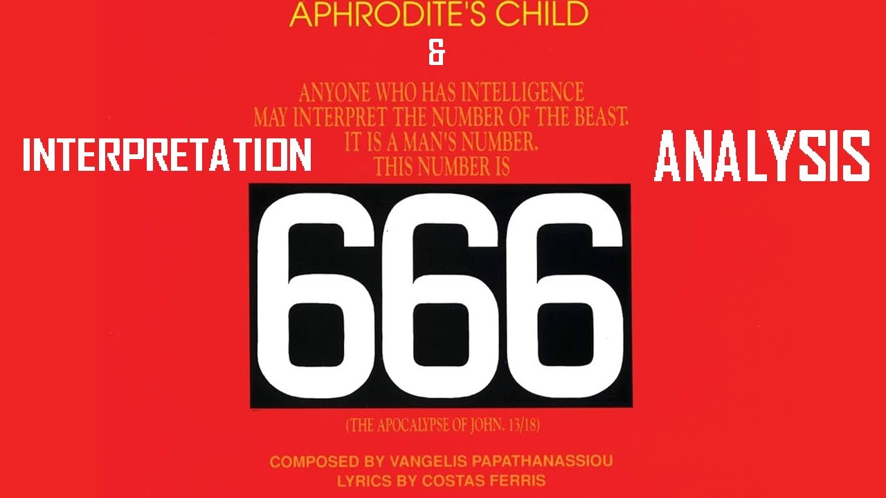 666 by Aphrodite's Child - Explanation and Analysis