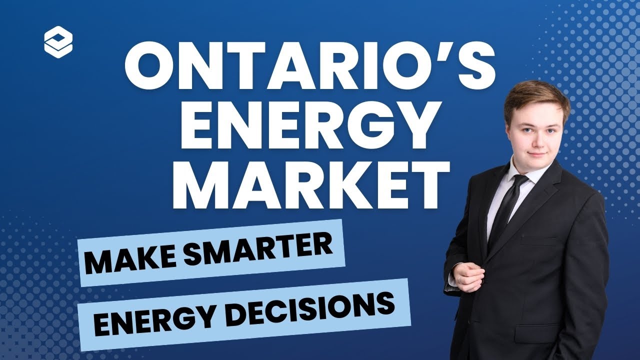 Understanding Ontario&rsquo;s Energy Market: An Overview