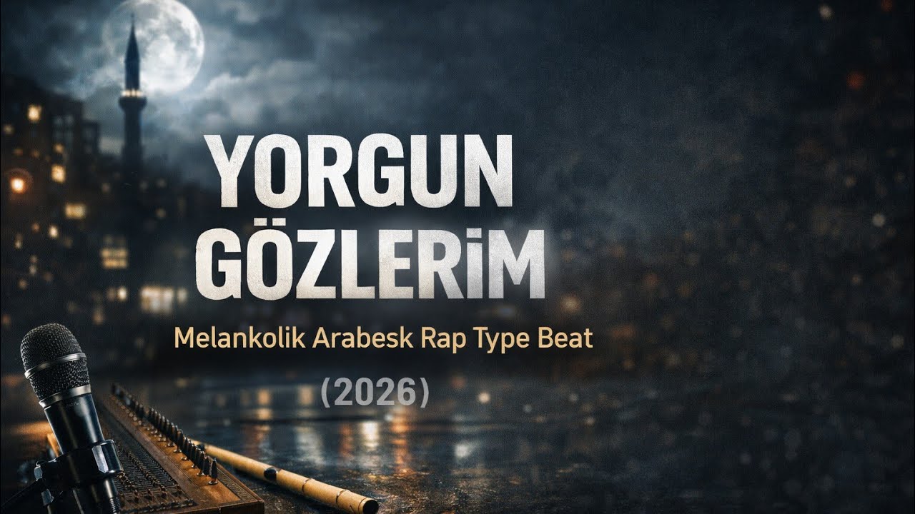 Tolga Eryılmaz - Yorgun Gözlerim – Melankolik Arabesk Rap Type Beat (2026)