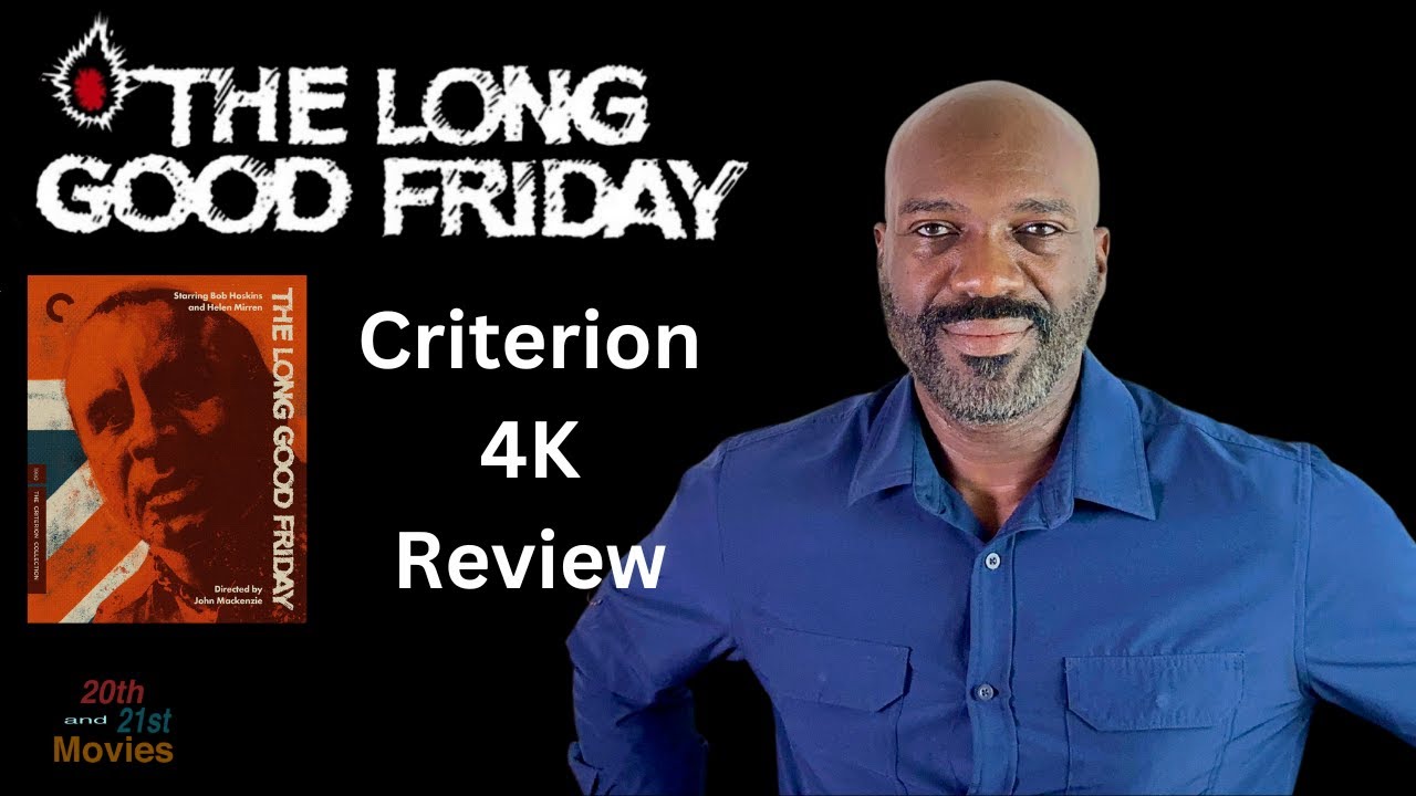 The Long Good Friday Criterion 4K Review