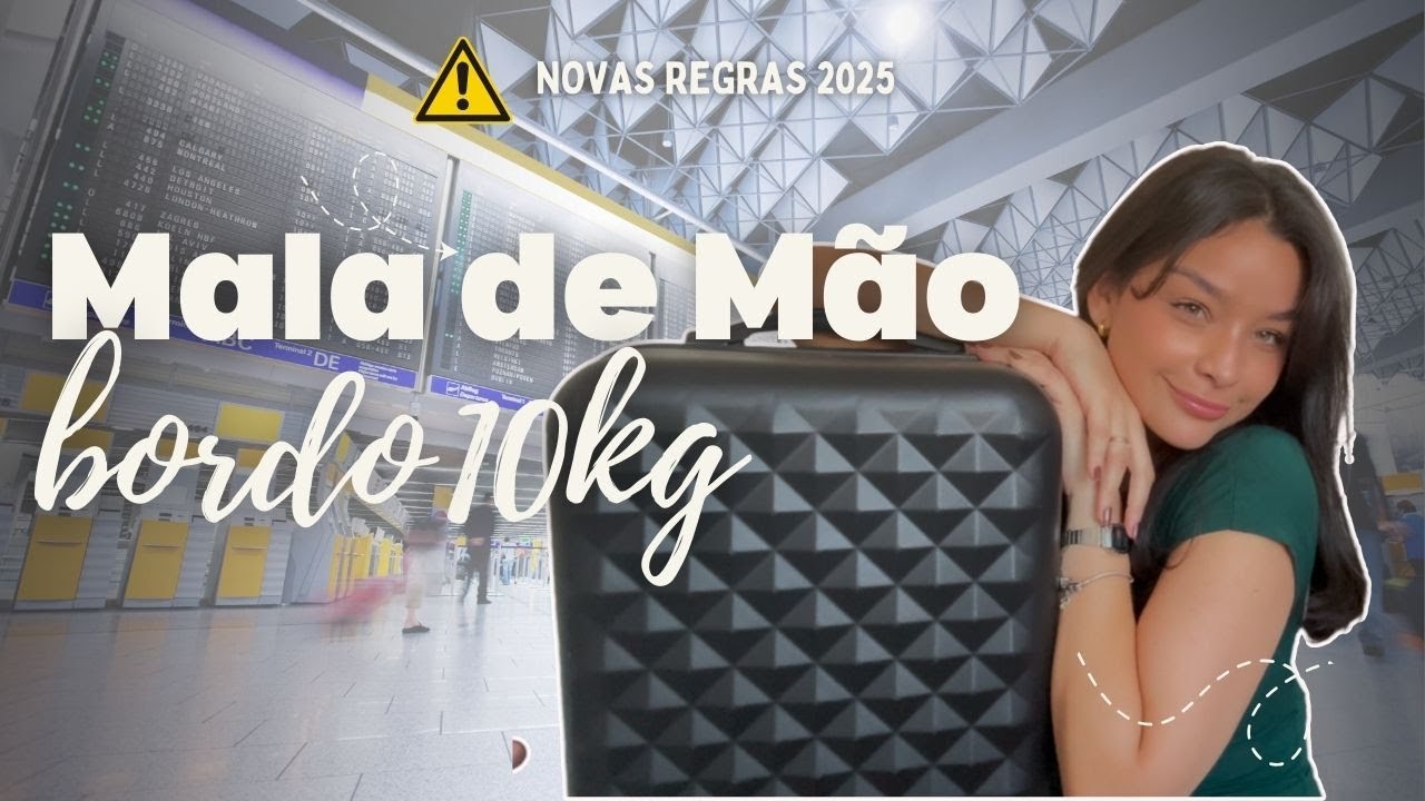 🚨 BAGAGEM DE MÃO: REGRAS ATUALIZADA 2025 ✈️ NÃO SEJA BARRADO!