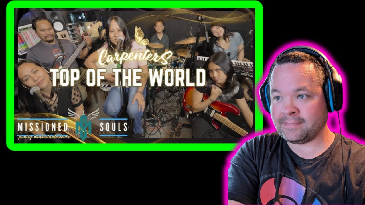 Top of the World by Carpenters | Missioned Souls - Reaction