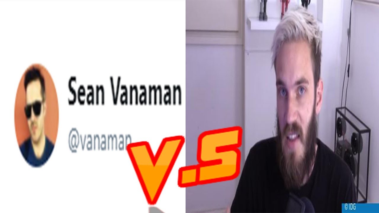 How I Feel About Sean Vanaman Waging War On Pewdiepie