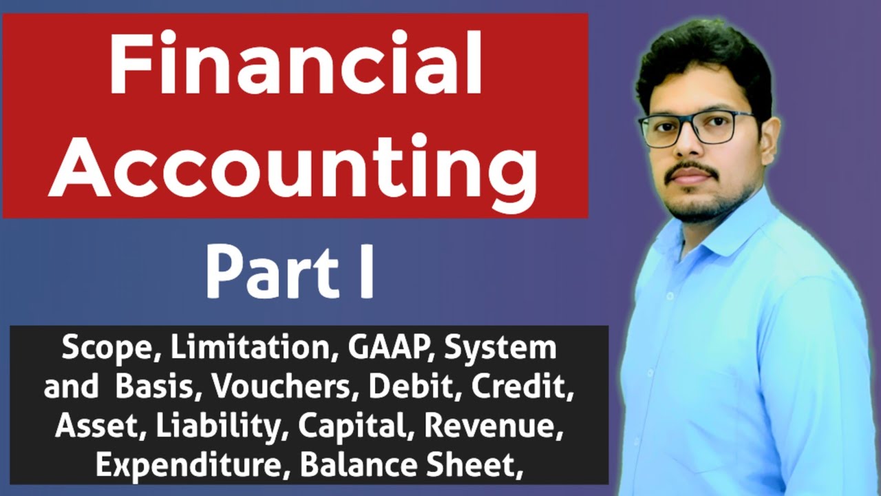 Financial Accounting (Part 1) | Balance Sheet | Vouchers | Basic Concepts