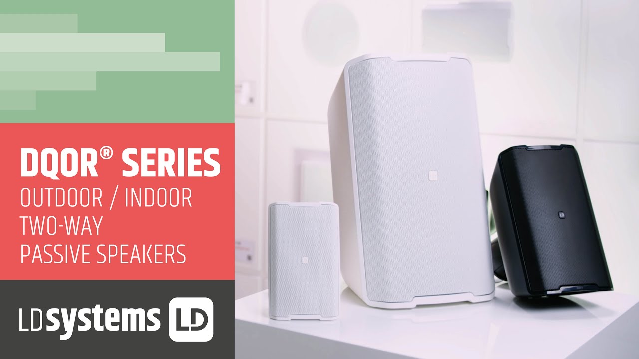 LD Systems DQOR® series - Outdoor / Indoor two-way passive speakers
