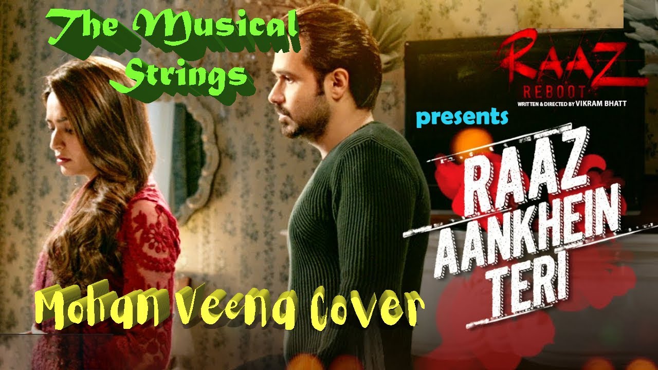 Raaz Aankhein Teri | Raaz Reboo | Arijit Singh | কি করে বলবো তোমায় | Papon | #mohanveena #cover