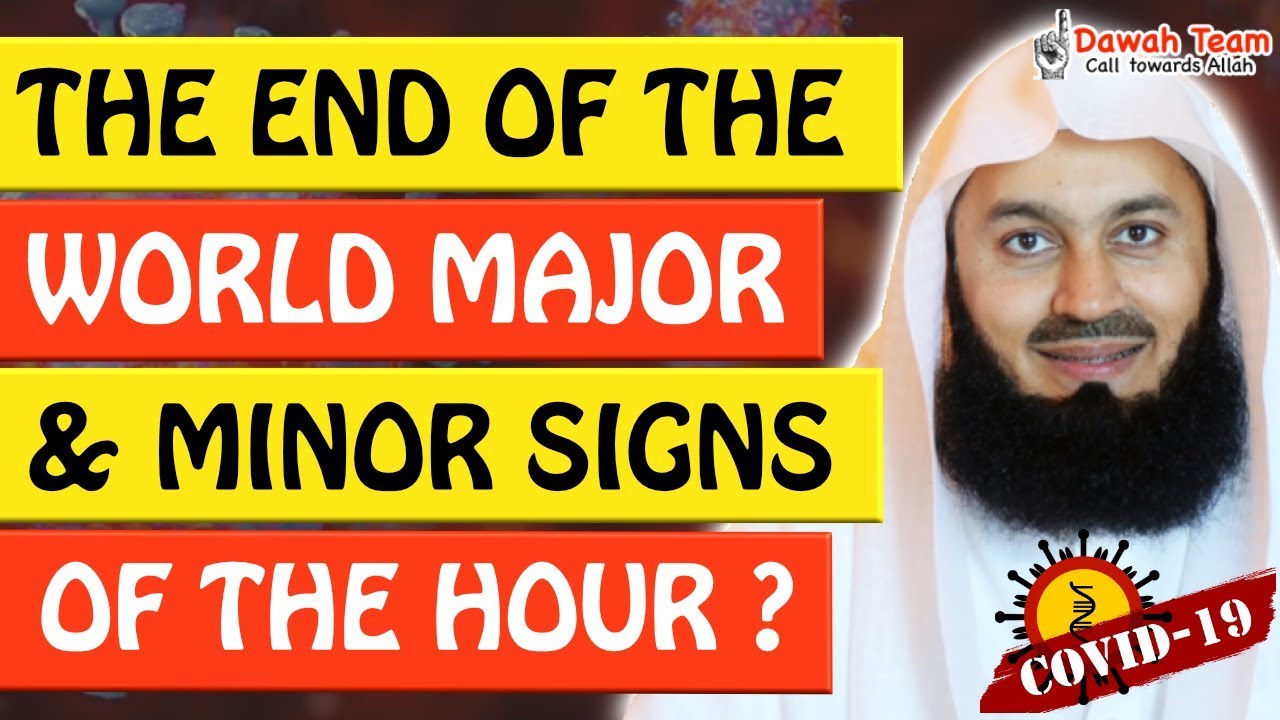 🚨THE END OF THE WORLD MAJOR AND MINOR SIGNS OF THE HOUR🤔 - Mufti Menk