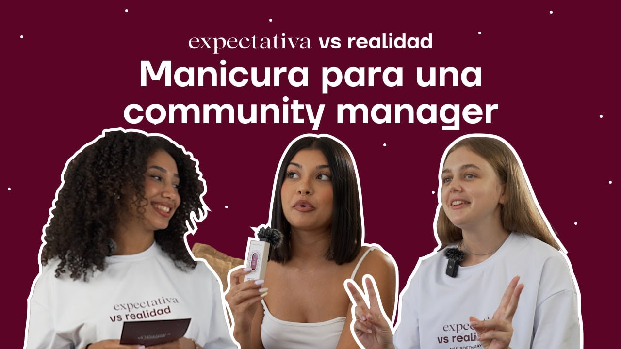 MANICURA PARA UNA COMMUNITY MANAGER. EXPECTATIVA vs REALIDAD. NAILSOFTHEDAY