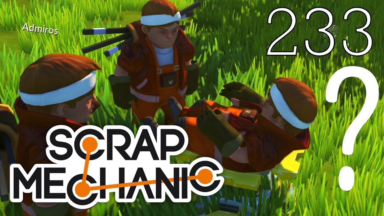 🔥 Scrap Mechanic [#233] NAJBARDZEJ CHORY ODCINEK!
