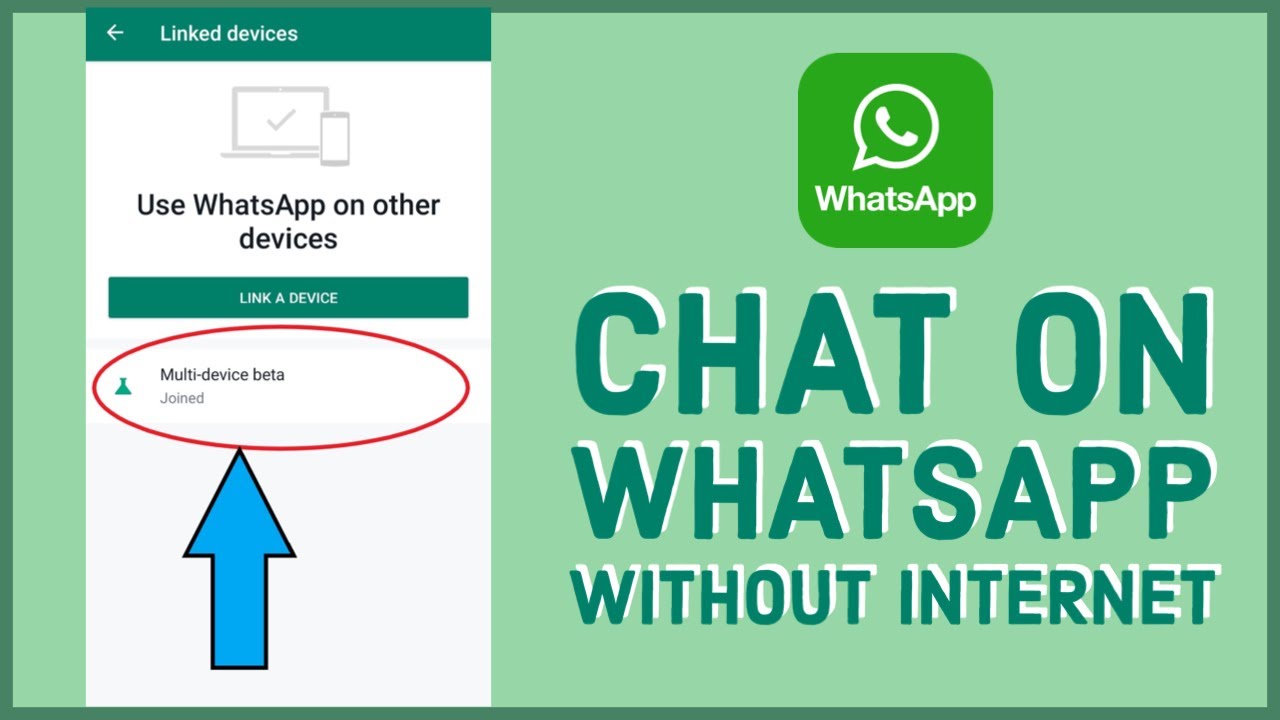 How to Chat on WhatsApp Without Using Internet 2023?