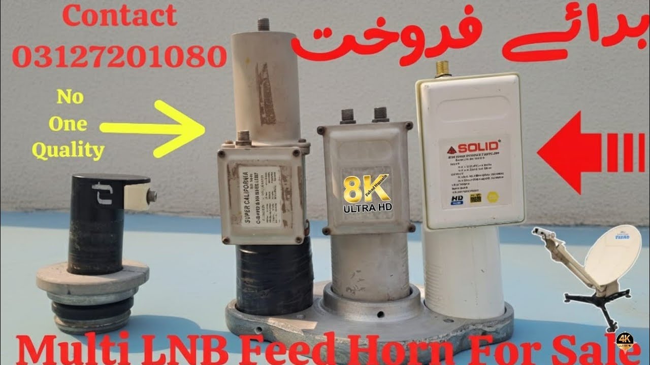 Multi LNB Feed Horn For Sale. (Use on Moving & Fix Satellite Dish Antenna). Contact: 03127201080