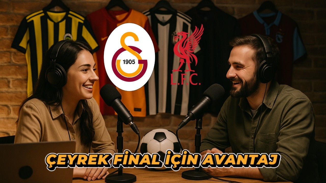 ÇEYREK FİNAL İÇİN AVANTAJ | GALATASARAY LİVERPOOL MAÇ SONU DEĞERLENDİRİLMESİ