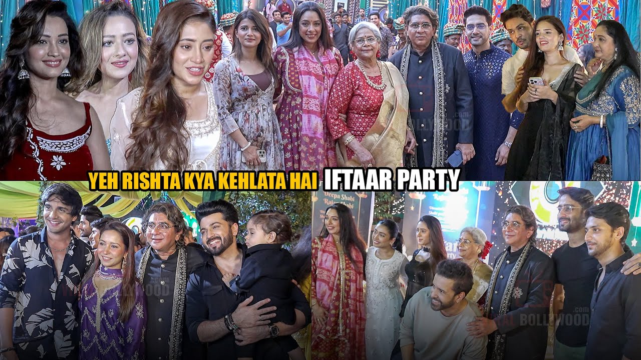 UNCUT - Yeh Rishta Kya Kehlata Hai Iftar Party 2024 | Samriddhi, Shivangi, Anupama | FULL COVERAGE