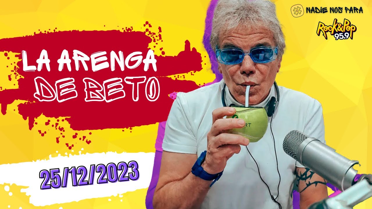 La #Arenga de #BetoCasella - 25/12/2023 - ¡Feliz Navidad!